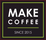 Make coffee